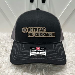 Laser engraved, No Retreat No Surrender. Richardson 112 trucker hat.